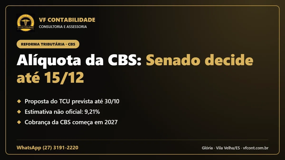 Arte da VF Contabilidade: alíquota da CBS deve ser definida pelo Senado até 15 de dezembro